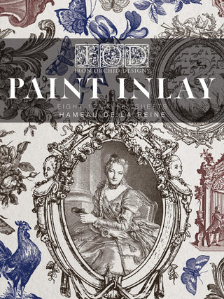 IOD Hameau de la Reine Paint Inlay Marie Antoinettes country retreat inspired French farmhouse IOD Inlay Transfer sheets limited release